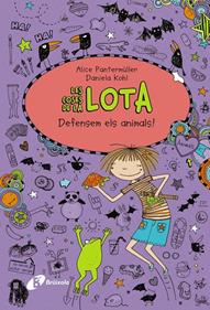 Les coses de la LOTA: Defensem els animals! | 9788499067513 | Pantermüller, Alice | Librería Sendak