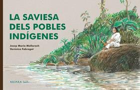La saviesa dels pobles indígenes | 9788418972522 | Mallarach, Josep Maria | Librería Sendak