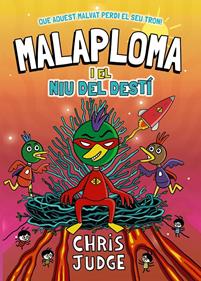 Malaploma i el Niu del Destí | 9788448967451 | Judge, Chris | Llibreria Sendak