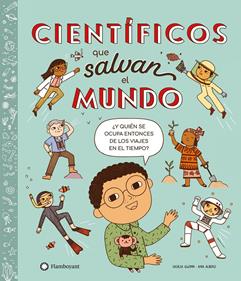 Científicos que salvan el mundo | 9788418304873 | Gwinn, Saskia | Librería Sendak