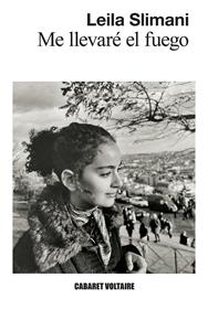 Me llevaré el fuego | 9788419047588 | Slimani, Leila | Llibreria Sendak