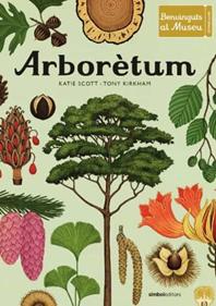 Arborètum | 9788418696091 | Scott, Katie/Kirkham, Tony | Librería Sendak