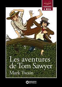 Les aventures de Tom Sawyer (teatre) | 9788448930431 | Twain, Mark | Llibreria Sendak