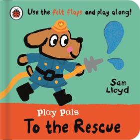 Play Pals. To the Rescue! | 9780241580745 | Lloyd, Sam | Librería Sendak