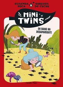 Minitwins 4. En Bang ha desaparegut! | 9788413899343 | Roca Palet, Elisenda | Llibreria Sendak