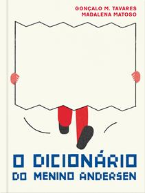 O dicionário do menino Andersen | 9789898145697 | Tavares, Gonçalo M. / Matoso, Madalena | Llibreria Sendak