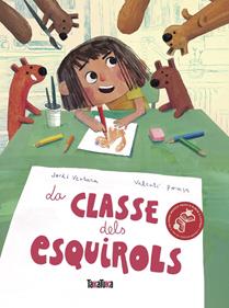La classe dels esquirols | 9791387718336 | Ventura Padró, Jordi | Llibreria Sendak