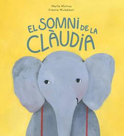 El somni de la Clàudia | 9788418599330 | Morros, Marta | Librería Sendak