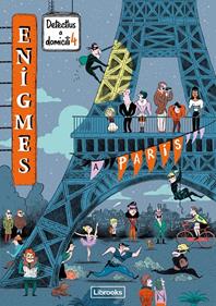 Enigmes. Detectius a domicili 4. A París | 9788412460759 | Martin, Paul | Llibreria Sendak