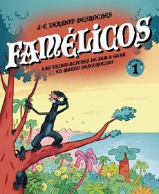 Los famélicos (tomo 1) | 9788418101328 | Vermot-Desroches J-E | Llibreria Sendak