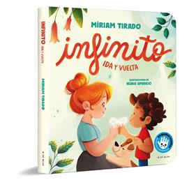 Infinito. Ida y vuelta (libro de cartón) | 9788419910806 | Tirado, Míriam | Llibreria Sendak