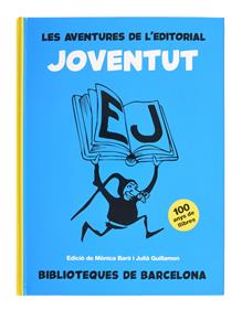 Les aventures de l'editorial Joventut | 9788491565390 | Llibreria Sendak