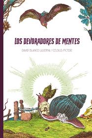 Los devoradores de mentes | 9788416817818 | Blanco Laserna, David | Llibreria Sendak