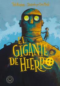 El gigante de hierro | 9788410323858 | Hughes, Ted | Llibreria Sendak