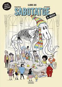 Sabotatge al museu | 9791399209730 | Misslin, Sylvie | Librería Sendak