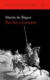 Para leer a Cervantes | 9788496136205 | de Riquer Morera, Martín | Llibreria Sendak