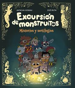 Excursión de monstruos | 9788467983906 | GODEAU, NATACHA/RUTH, ZOE | Llibreria Sendak