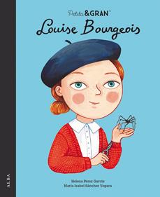 Petita & Gran Louise Bourgeois | 9788490657744 | Sánchez Vegara, María Isabel | Llibreria Sendak