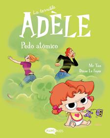 La terrible Adèle 14 Pedo atómico | 9791387744434 | Mr Tan | Llibreria Sendak