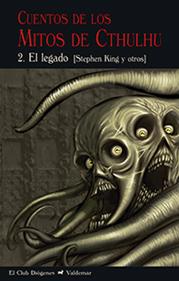 Cuentos de los Mitos de Cthulhu 2 | 9788477028901 | King, Sthephen/y otros | Llibreria Sendak
