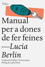 Manual per a dones de fer feines | 9788494508509 | Berlin, Lucia | Librería Sendak
