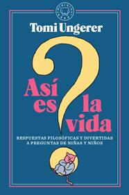 Así es la vida | 9788417552305 | Ungerer, Tomi | Llibreria Sendak