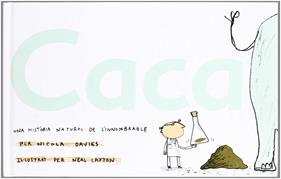 Caca: Una història natural de l'innombrable | 9788496553330 | Davies, Nicola | Librería Sendak