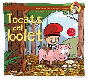 Tocats pel bolet | 9788490342558 | Roig César, Roger | Llibreria Sendak