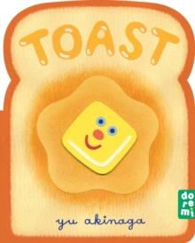 Toast | 9781917933018 | Yu Akinaga | Llibreria Sendak