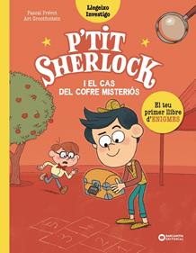 P'tit Sherlock: El cas del cofre misteriós | 9788448959807 | Prévot, Pascal | Librería Sendak