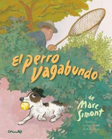 El perro vagabundo | 9788484706359 | imont, Mark | Librería Sendak