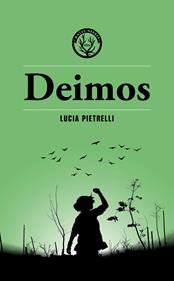 Deimos | 9788412782424 | Lucia Pietrelli | Llibreria Sendak