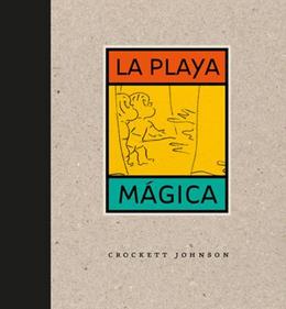 La playa mágica | 9788484706335 | Johnsons, Crockett | Librería Sendak