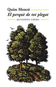 El perquè de tot plegat | 9788477273059 | Monzó Gómez, Quim | Librería Sendak
