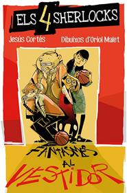 Els 4 Sherlocks 3. Fantasmes al vestidor | 9788490269121 | Cortés Zarzoso, Jesús | Llibreria Sendak