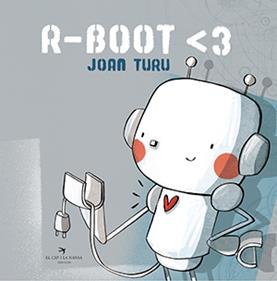 R-BOOT <3 | 9788417756802 | Turu Sànchez, Joan | Llibreria Sendak