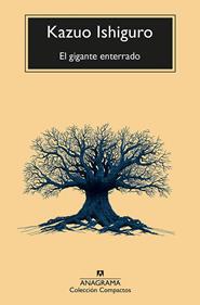 El gigante enterrado | 9788433960559 | Ishiguro, Kazuo | Llibreria Sendak