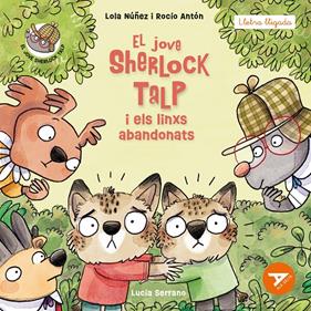 El jove Sherlock Talp i els linxs abandonats | 9788447955855 | Antón Blanco, Rocío/Núñez Madrid, Lola | Llibreria Sendak