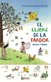 El llibre de la tardor. Busca i troba | 9788448949631 | Rotraut, Susanne | Llibreria Sendak
