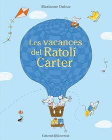 Les vacances del Ratolí Carter | 9788426143662 | Dubuc, Marianne | Llibreria Sendak