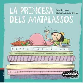 La princesa dels matalassos | 9788447928354 | Vivim del Cuentu | Llibreria Sendak