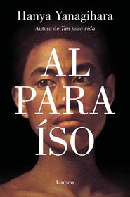 Al paraíso | 9788426410788 | Yanagihara, Hanya | Llibreria Sendak