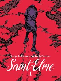 Saint-Elme 1 | 9788418909689 | Peeters, Frederik/Lehman, Serge | Llibreria Sendak