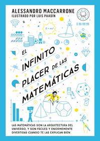 El infinito placer de las matemáticas | 9788419654311 | Maccarrone, Alessandro | Llibreria Sendak
