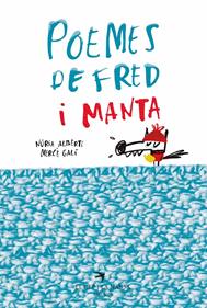 Poemes de fred i manta | 9788417000783 | Albertí Martínez de Velasco, Núria/Galí Sanarau, Mercè | Llibreria Sendak