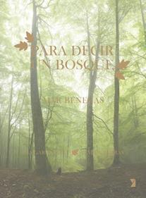 Para decir un bosque | 9788412457070 | Benegas, Mar | Llibreria Sendak