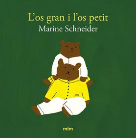L'os gran i l'os petit | 9788410407121 | Schneider, Marine | Llibreria Sendak