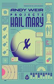 PREVENDA - PROJECTE HAIL MARY | 9788410254305 | Andy Weir | Librería Sendak