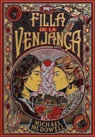 Filla de la venjança | 9788410323827 | McDowell, Michael | Librería Sendak