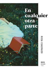 En cualquier otra parte | 9788412433944 | Cuadrado Salinas, Rosa | Llibreria Sendak